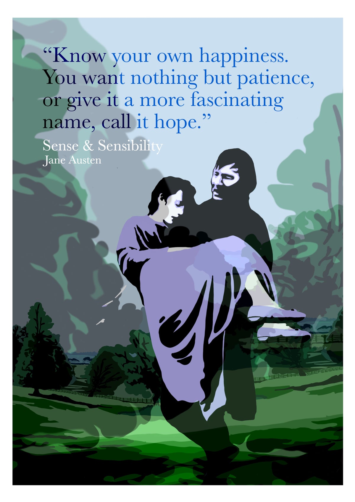 Sense & Sensibility - Jane Austen - Art Print (Know Your Own Happiness)
