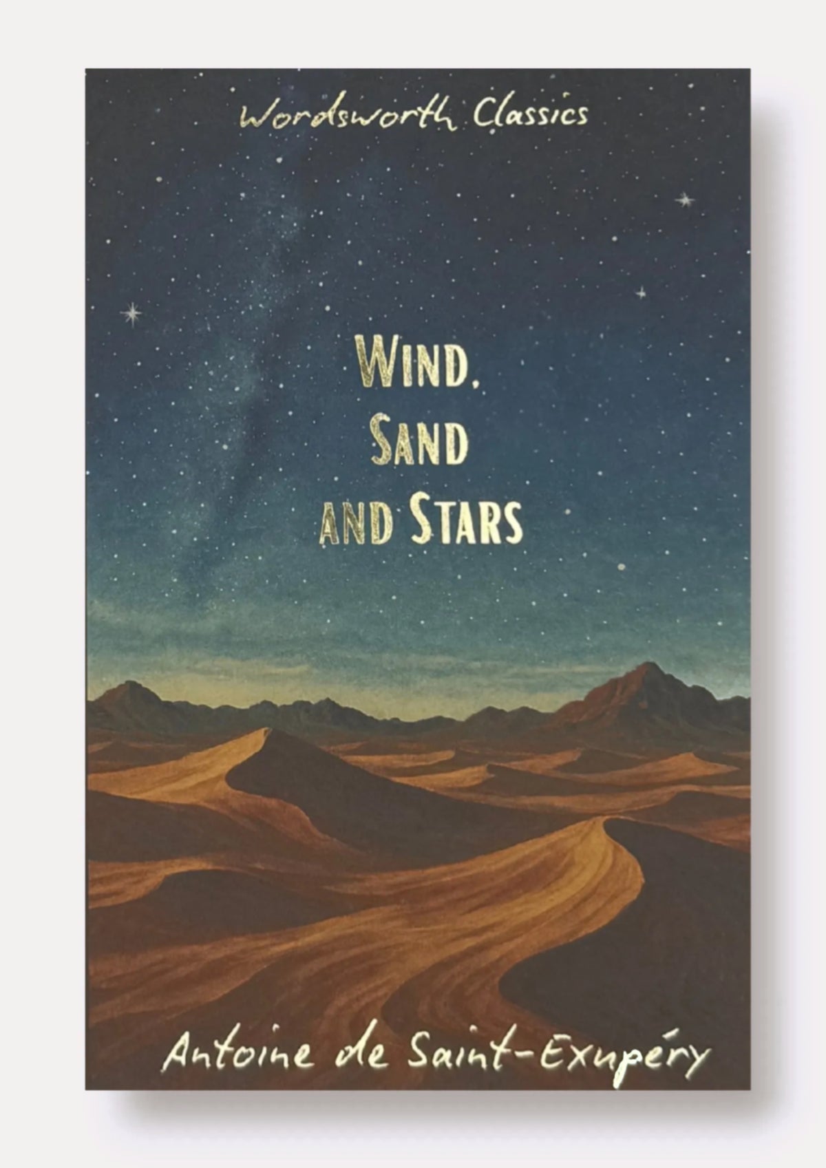 Wind, Sand and Stars — Antoine de Saint-Exupéry