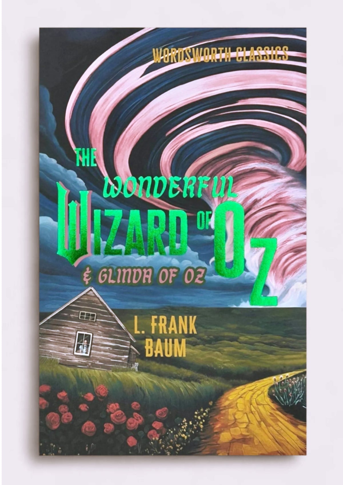 The Wonderful Wizard of Oz & Glinda of Oz — L. Frank Baum
